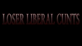 The Mistress B Loser Liberal Cunts - Politics-0