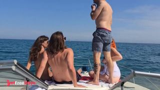 [GetFreeDays.com] Orgy and partouze with 4 on a boat in a rough sea, you are not prepared Porn Video February 2023-0