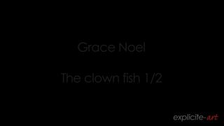 Grace Noel: The Clown Fish   Part 1, 2 720p HD-0