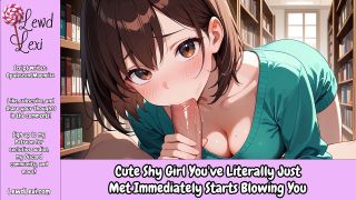 LewdLexiAudio - Cute Shy Girl You've Literally Just Met Immediately Starts Blowing You [Erotic Audio Roleplay]-3