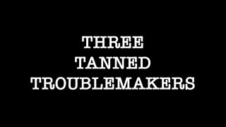 xxx video clip 39 Three Tanned Troublemakers Pt 2 | spanking101thevideos | fetish porn bowsette femdom-0