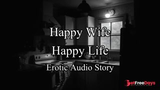 [GetFreeDays.com] Happy Wife, Happy Life  Original Erotic Audio Story Sex Video October 2022-3