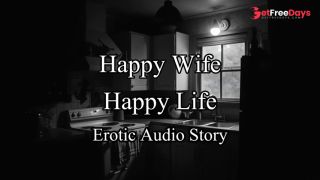 [GetFreeDays.com] Happy Wife, Happy Life  Original Erotic Audio Story Sex Video October 2022-4