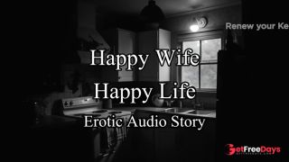 [GetFreeDays.com] Happy Wife, Happy Life  Original Erotic Audio Story Sex Video October 2022-6