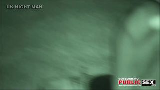 adult video 47 UK NIGHT MAN 14 - public sex - public -1