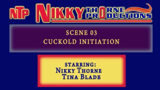 NikkyThorne Prod - Cuckold initiation-0