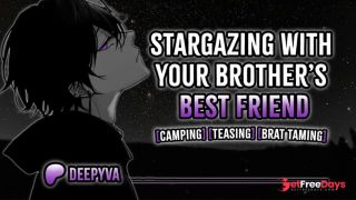 Stargazing With Your Brothers Bestfriend  Male Moans  Deep Voice  Audio Erotica  BF Audio  M4F-1