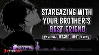 Stargazing With Your Brothers Bestfriend  Male Moans  Deep Voice  Audio Erotica  BF Audio  M4F-5