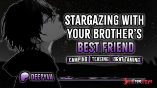 Stargazing With Your Brothers Bestfriend  Male Moans  Deep Voice  Audio Erotica  BF Audio  M4F-8