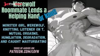 F4TM Werewolf Roommate Lends a Helping Hand or Knot FWB Monster Girl Knotting Msub-3