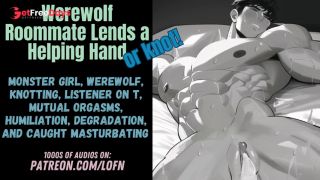 F4TM Werewolf Roommate Lends a Helping Hand or Knot FWB Monster Girl Knotting Msub-5