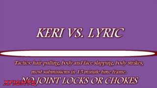 [xfights.to] Spectrum - Keri vs Lyric - Competitive catfight keep2share k2s video-0