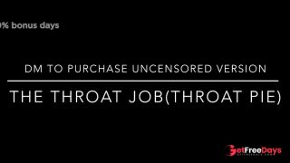 [GetFreeDays.com] The Throat Jobthroat pie Adult Film October 2022-7