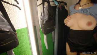 What Do Girls Do In Fitting Rooms. Honey Haze 1080p-2