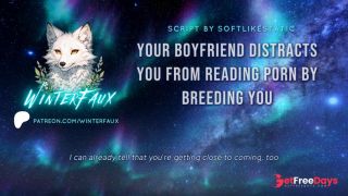 [GetFreeDays.com] AUDIO Your Boyfriend Distracts You From Reading Porn By Breeding You Sex Video June 2023-5