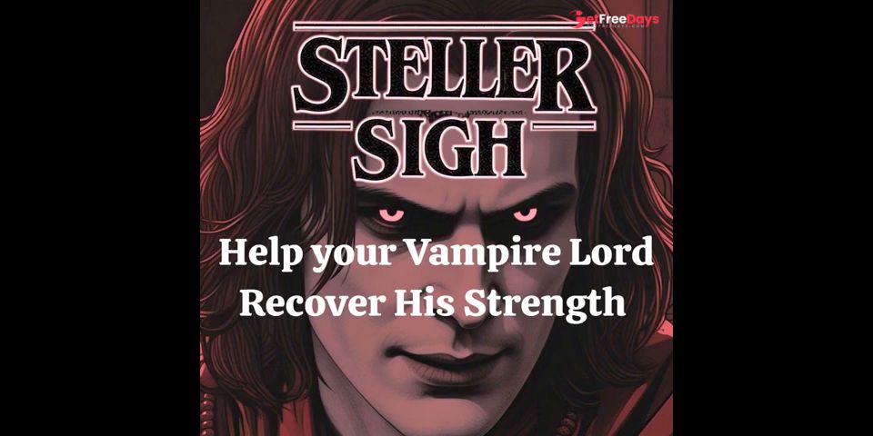 STELLER SIGH - HELP YOUR VAMPIRE LORD RECOVER  ASMR NSFW ERROTIC AUDIO 