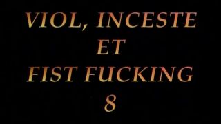 [GetFreeDays.com] Viol, Inceste Et Fist-Fucking 8 / , 8(Fabien Costes / MAEVA VIDEO) - mature bdsm-9