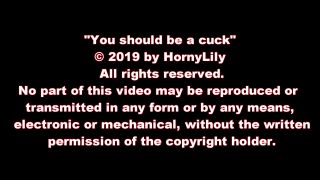 online clip 26 Horny Lily - You Should be a Cuck, tori black femdom on femdom porn -0