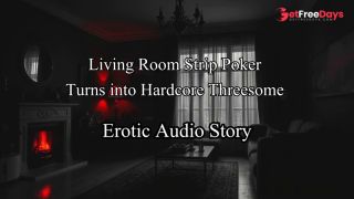 [GetFreeDays.com] Erotic Roleplay Audio Story - Strip Poker Turns into Hardcore Threesome Adult Video July 2023-3