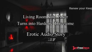 [GetFreeDays.com] Erotic Roleplay Audio Story - Strip Poker Turns into Hardcore Threesome Adult Video July 2023-6