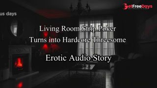 [GetFreeDays.com] Erotic Roleplay Audio Story - Strip Poker Turns into Hardcore Threesome Adult Video July 2023-7