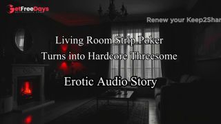 [GetFreeDays.com] Erotic Roleplay Audio Story - Strip Poker Turns into Hardcore Threesome Adult Video July 2023-8