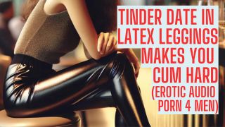 Tinder Date In Latex Leggings (Long Preview  ASMR Sex Audio Story Eroti-3