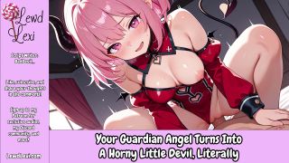 LewdLexiAudio - Your Guardian Angel Turns Into A Horny Little Devil, Literally! [Erotic Audio Roleplay]-8