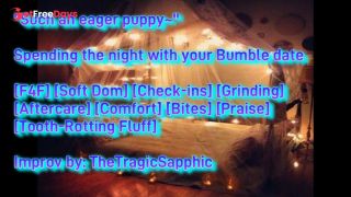 [GetFreeDays.com] Spending the night with your Bumble date F4F Soft Dom Check-ins Grinding Aftercare Sex Leak March 2023-0