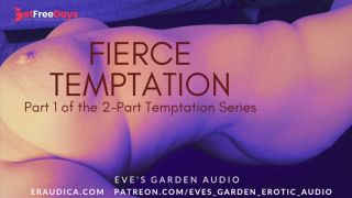 [GetFreeDays.com] Fierce Temptation Erotic Audio for Men by Eves Garden Adult Leak June 2023-0