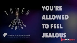 [GetFreeDays.com] YOURE ALLOWED TO FEEL JEALOUS Erotic audio for women Audioporn Dirty talk M4F     Sex Leak July 2023-0