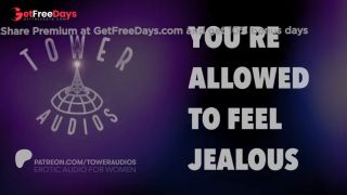 [GetFreeDays.com] YOURE ALLOWED TO FEEL JEALOUS Erotic audio for women Audioporn Dirty talk M4F     Sex Leak July 2023-1