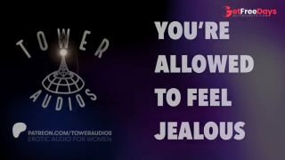 [GetFreeDays.com] YOURE ALLOWED TO FEEL JEALOUS Erotic audio for women Audioporn Dirty talk M4F     Sex Leak July 2023-3