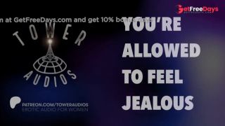 [GetFreeDays.com] YOURE ALLOWED TO FEEL JEALOUS Erotic audio for women Audioporn Dirty talk M4F     Sex Leak July 2023-8