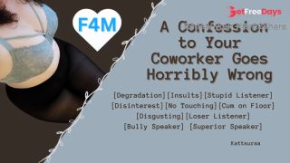 F4M  A Confession to Your Coworker Goes Horribly Wrong  Degradation  Disinterest  Roleplay-1