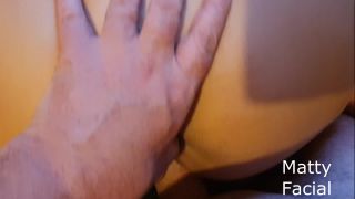 M@nyV1ds - MattyFacial - Anal fun and CIM-1