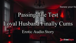 [GetFreeDays.com] Husband Passes Wifes Test - Finally Cumming Again An Original Erotic Roleplay Audio Story Sex Video July 2023-6