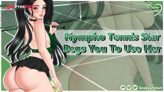 [GetFreeDays.com] Nympho Tennis Star Begs You To Use Her  Audio Porn  Fuck My Tight Pussy  Sloppy Throatfuck Sex Clip October 2022-0