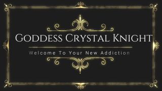 Crystal Knight – Endless Edging – Humiliation _ Denial Femdom!-9