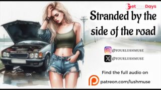 [GetFreeDays.com] Stranded by the side of the road Erotic audio Sex Clip January 2023-2