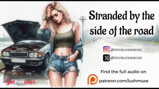 [GetFreeDays.com] Stranded by the side of the road Erotic audio Sex Clip January 2023-5